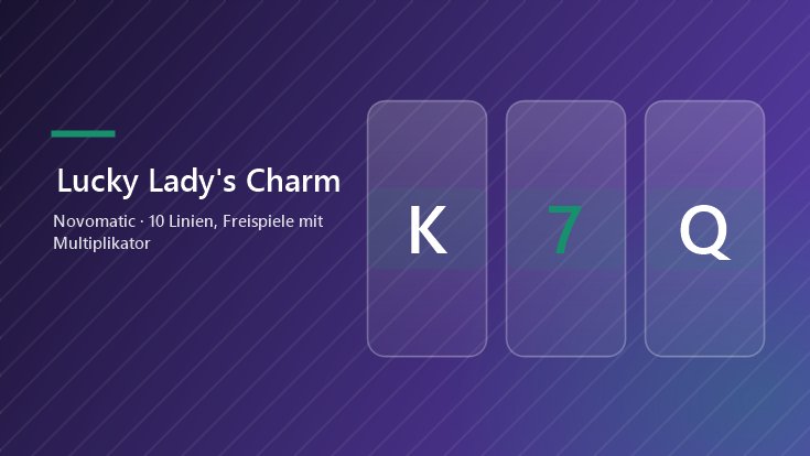 Lucky Lady's Charm – Novomatic-Slot mit Glücksbringern und Freispielen